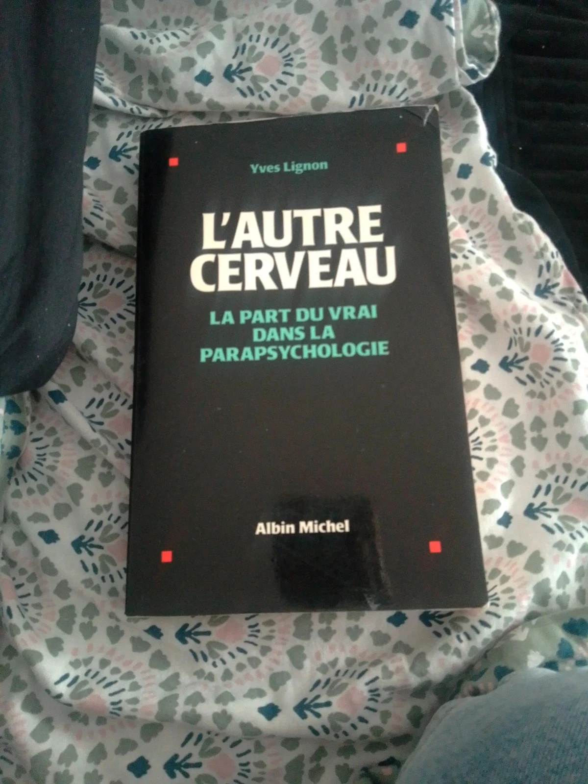 L'autre cerveau Yves Lignon parapsychologie